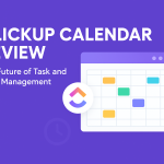 ClickUp Calendar Review