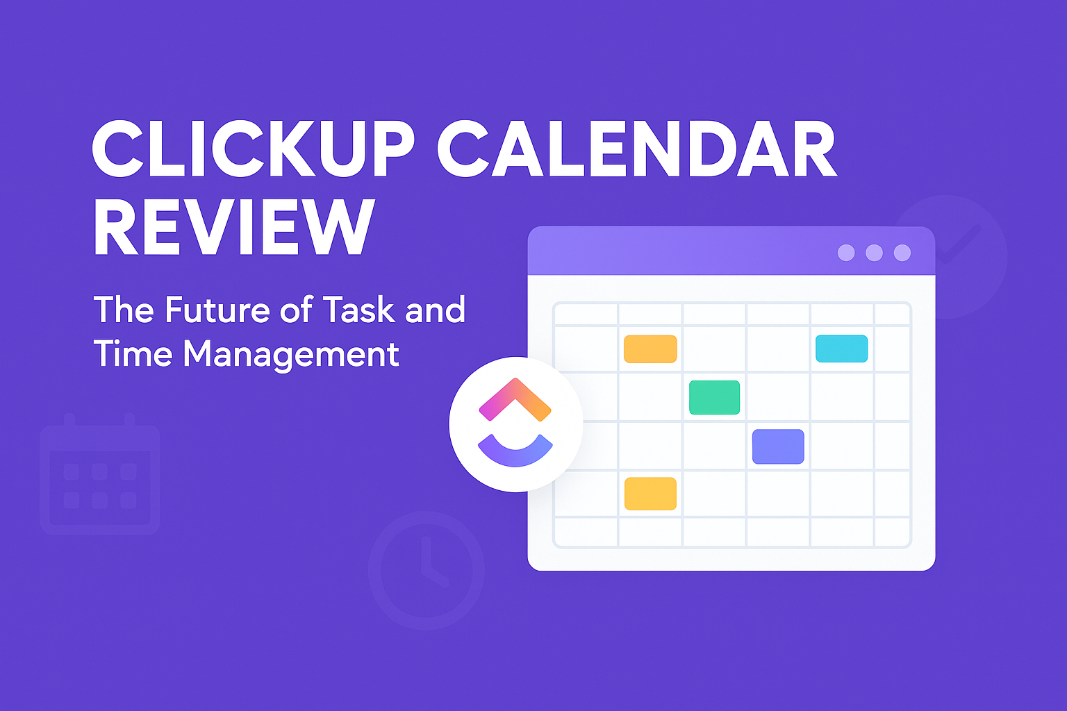 ClickUp Calendar Review